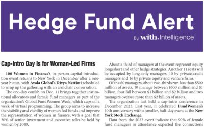 Hedge Fund Alert reports 100 Women in Finance’s in-person capital-introduction event returns to New York in December after a one-year hiatus.