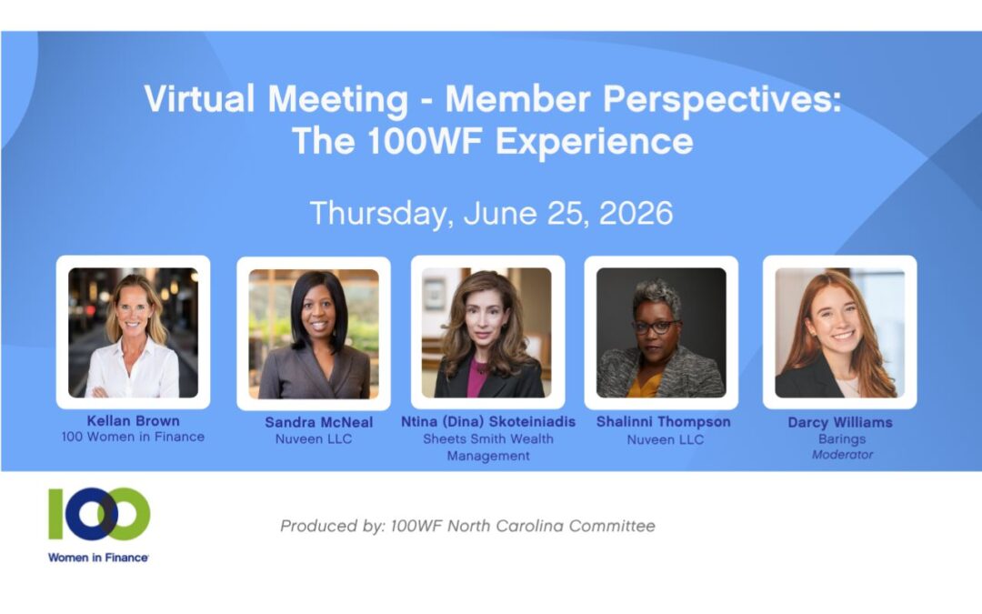 Virtual Meeting – Member Perspectives:  The 100WF Experience